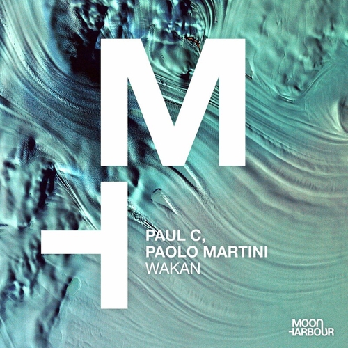 Paul C & Paolo Martini - Wakan [MHD197]